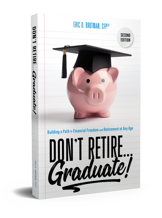 Don't Retire... Graduate!